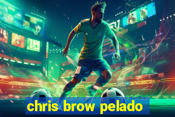 chris brow pelado